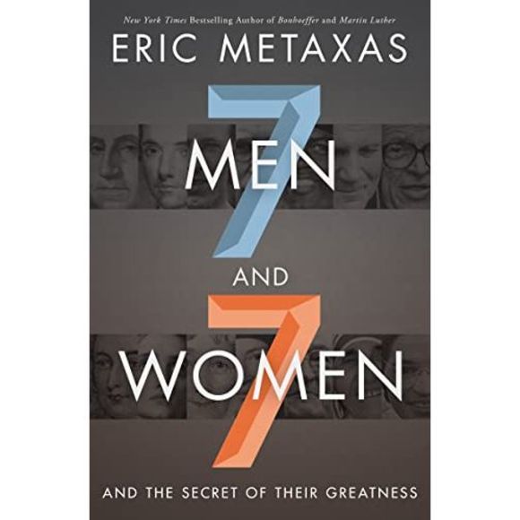 Seven Men and Seven Women: And the Secret of Their Greatness -- Eric Metaxas - Picture 2 of 2